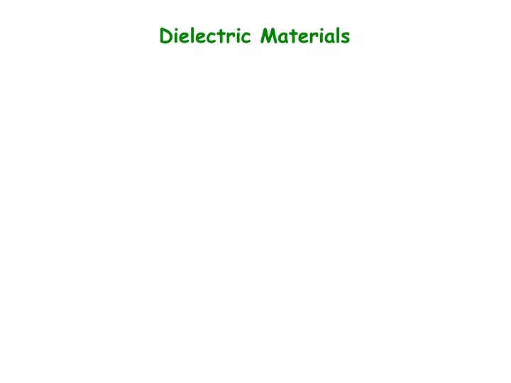 dielectric materials