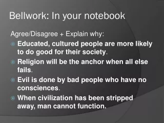 Bellwork: In your notebook