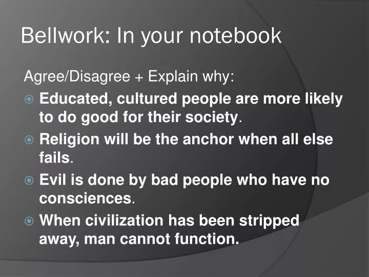 bellwork in your notebook