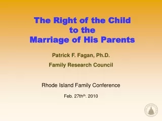The Right of the Child to the Marriage of His Parents