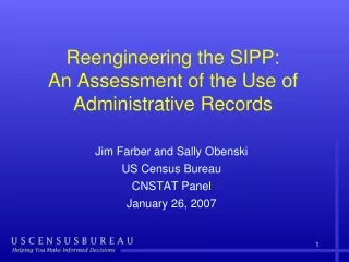 Reengineering the SIPP:  An Assessment of the Use of Administrative Records