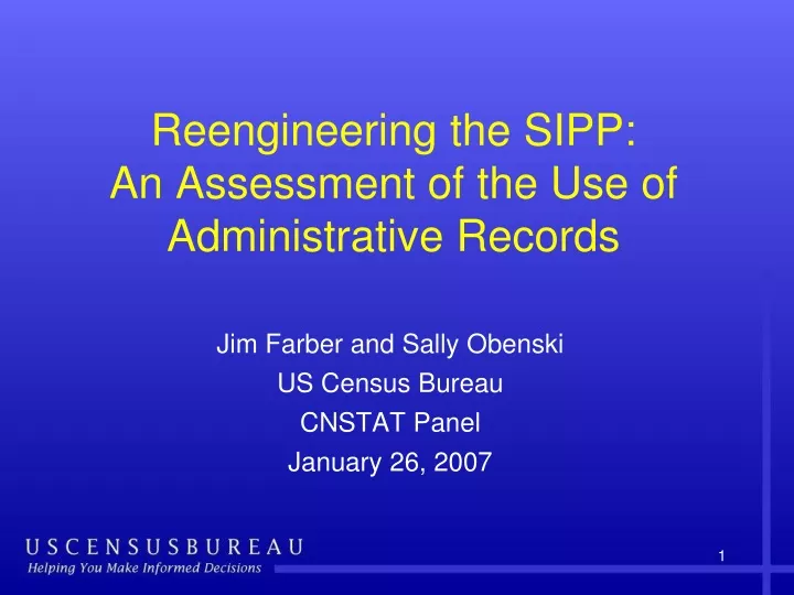 reengineering the sipp an assessment of the use of administrative records