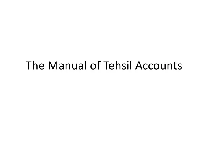 the manual of tehsil accounts