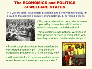 The ECONOMICS and POLITICS of WELFARE STATES