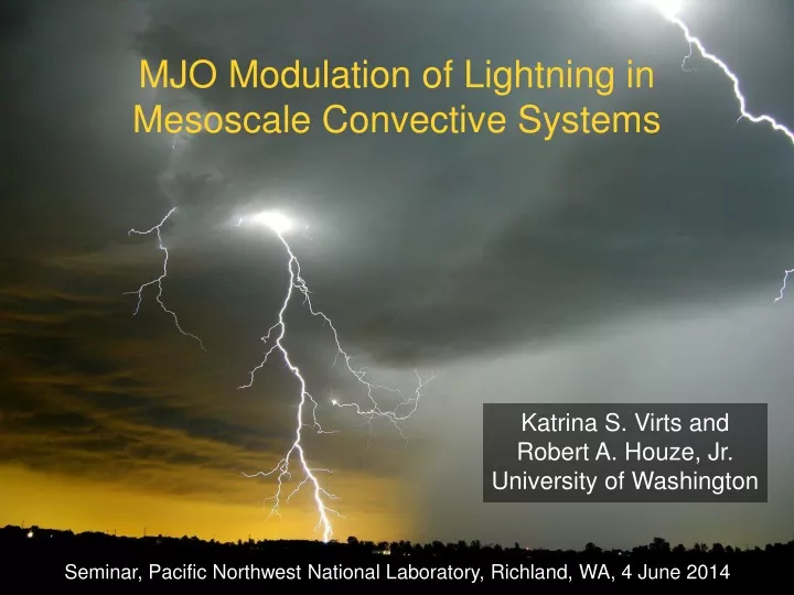 mjo modulation of lightning in mesoscale