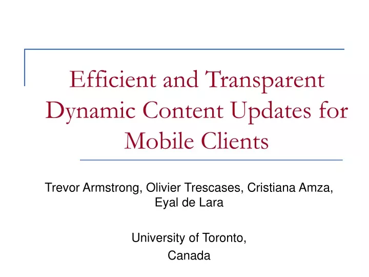 efficient and transparent dynamic content updates for mobile clients
