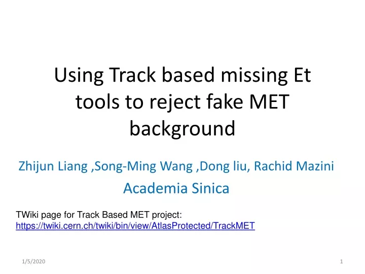 using track based missing et tools to reject fake met background