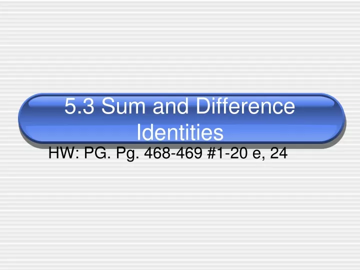 5 3 sum and difference identities