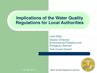 Implications of the Water Quality Regulations for Local Authorities