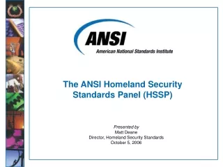 The ANSI Homeland Security Standards Panel (HSSP)