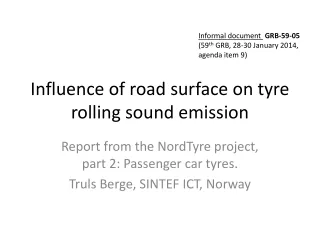 Influence of road surface on tyre rolling sound emission