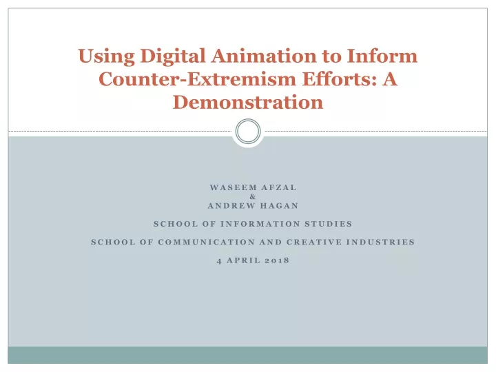 using digital animation to inform counter extremism efforts a demonstration