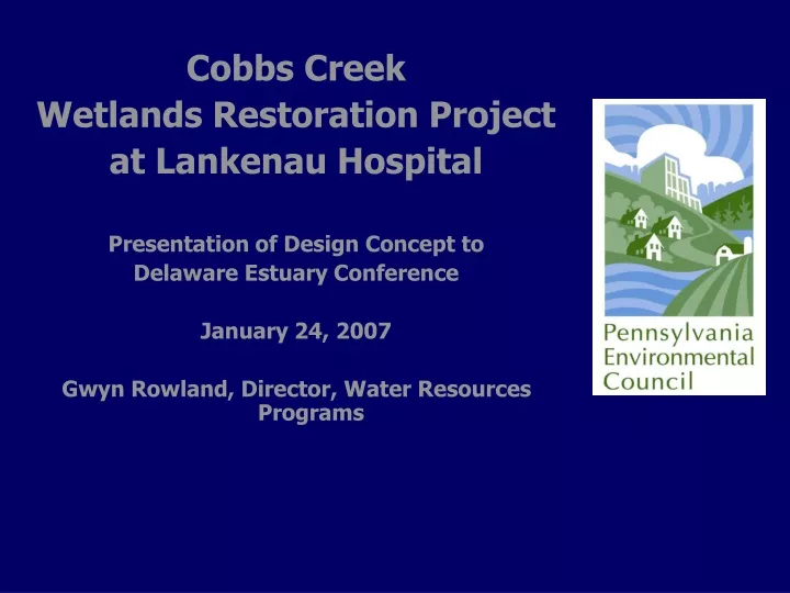 cobbs creek wetlands restoration project