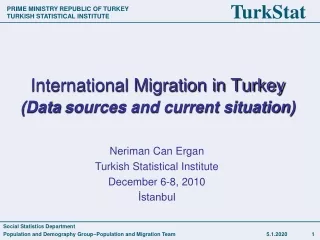 International Migration in Turkey (Data  sources and current situation)