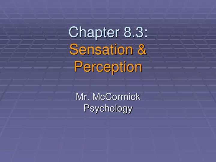 chapter 8 3 sensation perception
