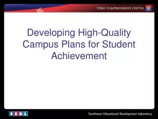 Developing High-Quality Campus Plans for Student Achievement