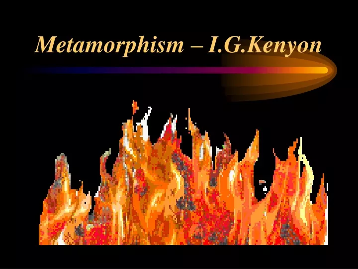 metamorphism i g kenyon