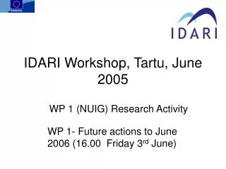IDARI Workshop, Tartu, June 2005