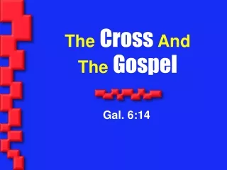 The  Cross  And The  Gospel