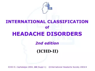 INTERNATIONAL CLASSIFICATION of HEADACHE DISORDERS 2nd edition