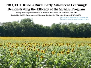 PROJECT REAL (Rural Early Adolescent Learning): Demonstrating the Efficacy of the SEALS Program