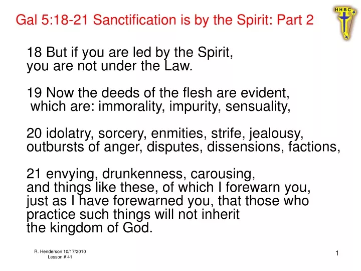 gal 5 18 21 sanctification is by the spirit part 2