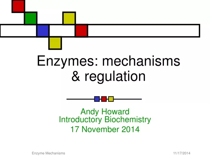 enzymes mechanisms regulation