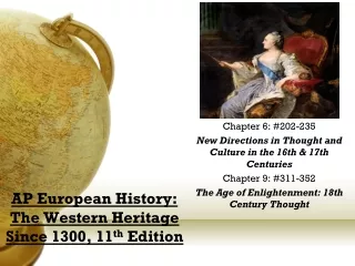AP European History: The Western Heritage Since 1300, 11 th  Edition