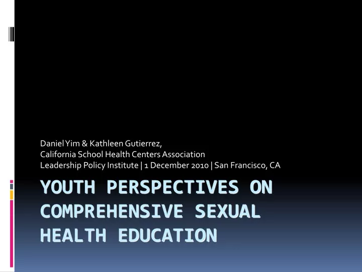 youth perspectives on comprehensive sexual health education