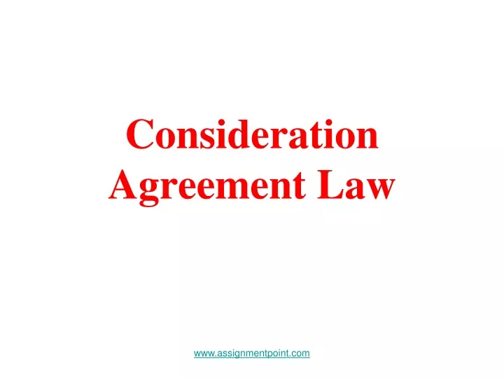 consideration agreement law