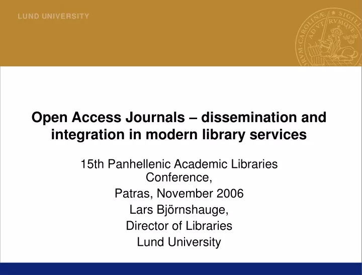 open access journals dissemination and integration in modern library services