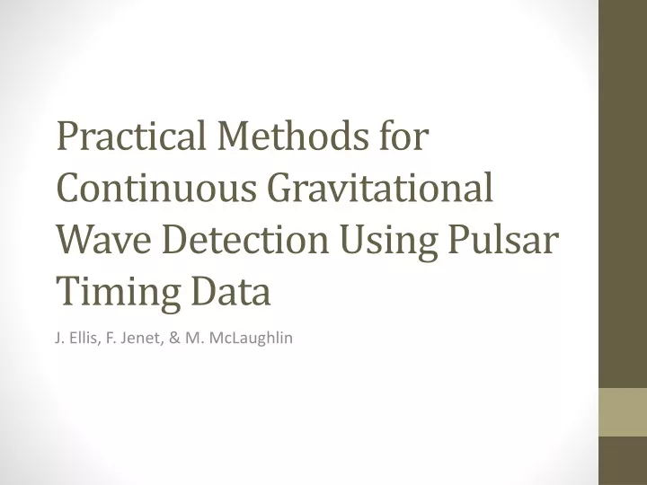 practical methods for continuous gravitational wave detection using pulsar timing data