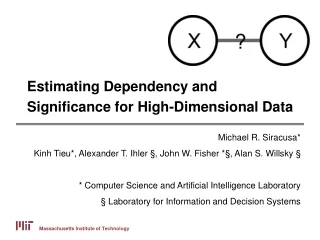 Estimating Dependency and Significance for High-Dimensional Data