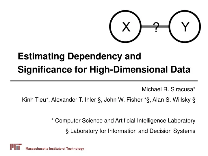 estimating dependency and significance for high dimensional data