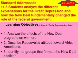 Learning Objectives:  Section 3 - The New Deal Affects Many Groups