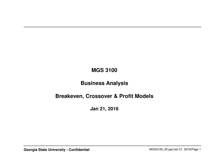mgs 3100 business analysis breakeven crossover profit models jan 21 2016