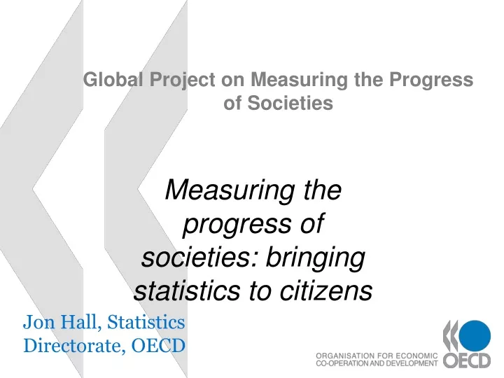 global project on measuring the progress of societies