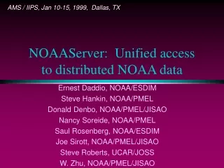NOAAServer:  Unified access to distributed NOAA data