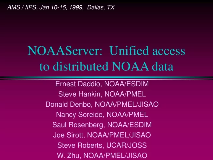 noaaserver unified access to distributed noaa data