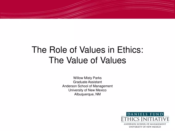 the role of values in ethics the value of values