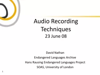 Audio Recording Techniques 23 June 08