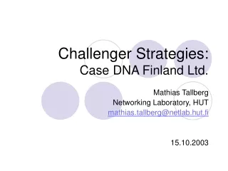 Challenger Strategies: Case DNA Finland Ltd.
