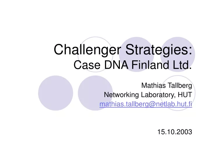 challenger strategies case dna finland ltd