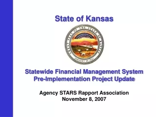 State of Kansas Statewide Financial Management System Pre-Implementation Project Update