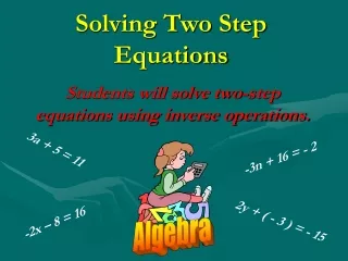 Solving Two Step Equations