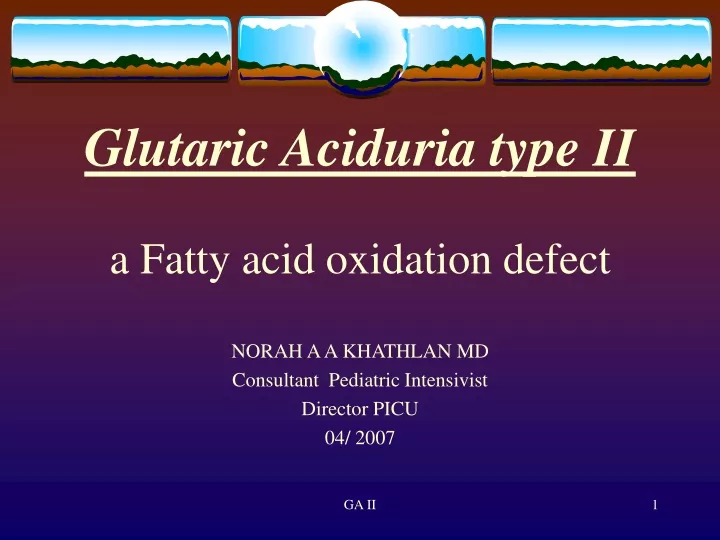glutaric aciduria type ii a fatty acid oxidation defect