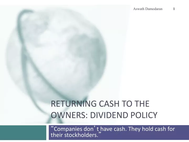 returning cash to the owners dividend policy