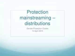 Protection mainstreaming – distributions
