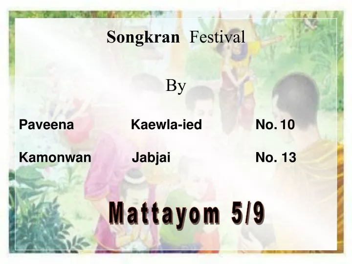 songkran festival by paveena kaewla