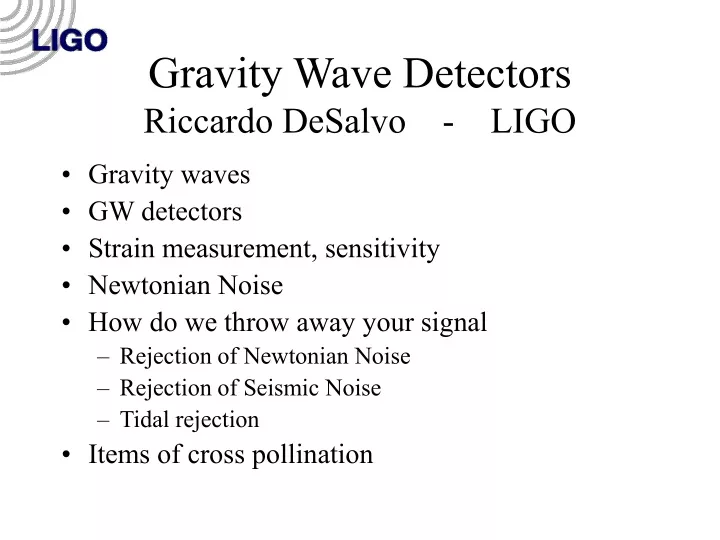 gravity wave detectors riccardo desalvo ligo